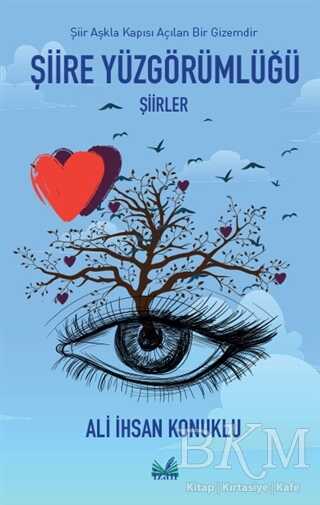Şiire Yüzgörümlüğü - İzan Yayıncılık