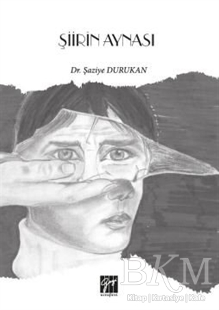 Şiirin Aynası - Gazi Kitabevi