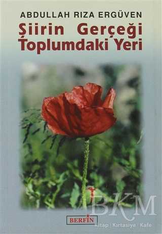 Şiirin Gerçeği Toplumdaki Yeri - Berfin Yayınları