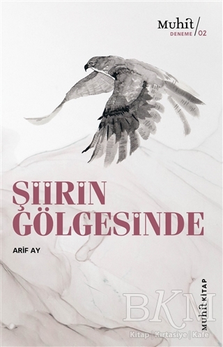 Şiirin Gölgesinde - Muhit Kitap