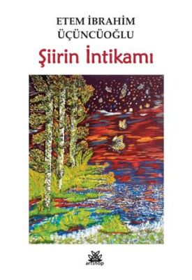 Şiirin İntikamı - 1