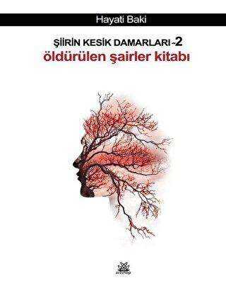 Şiirin Kesik Damarları 2 - Artshop Yayıncılık