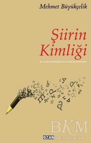 Şiirin Kimliği - Ozan Yayıncılık
