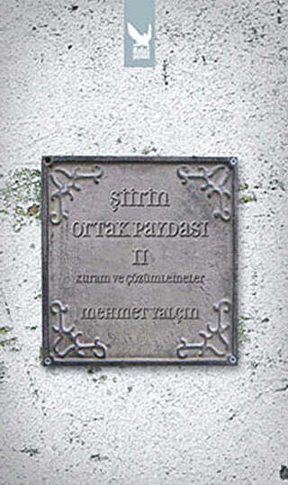 Şiirin Ortak Paydası 2 - Kuram ve Çözümlemeler - İkaros Yayınları