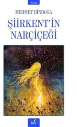 Şiirkent’in Narçiçeği - İzan Yayıncılık