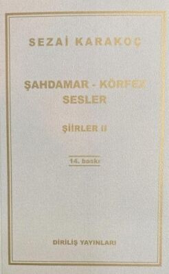 Şiirler 2: Şahdamar - Körfez - Sesler - 1