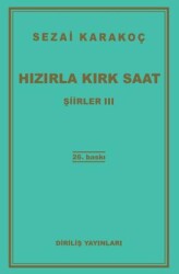 Şiirler 3: Hızırla Kırk Saat - Diriliş Yayınları