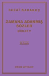 Şiirler 5: Zamana Adanmış Sözler - Diriliş Yayınları
