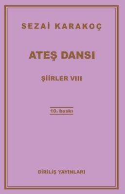 Şiirler 8: Ateş Dansı - 1