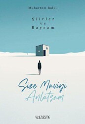 Şiirler ve Bayram - Yüzleşme Yayınları