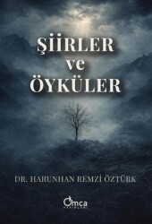 Şiirler ve Öyküler - Omca Yayınları