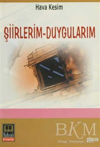 Şiirlerim - Duygularım