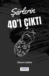 Şiirlerin 40`ı Çıktı - Arion Yayınevi
