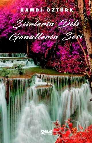 Şiirlerin Dili Gönüllerin Sesi - Gece Kitaplığı