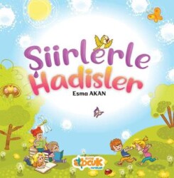Şiirlerle Hadisler - Siyer Çocuk Yayınları
