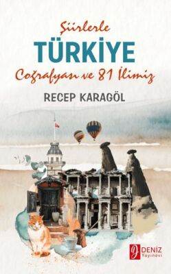 Şiirlerle Türkiye Coğrafyası ve 81 İlimiz - 1