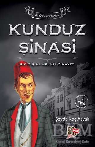 Kunduz Şinasi - Sık Dişini Helası Cinayeti - Genç Nesil