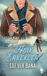 Âşık Erkekler Söz Ver Bana - Nemesis Kitap