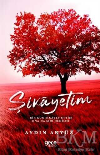 Şikayetim - Gece Kitaplığı