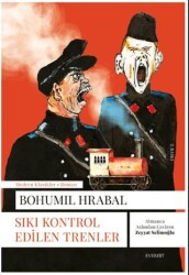 Sıkı Kontrol Edilen Trenler - Everest Yayınları