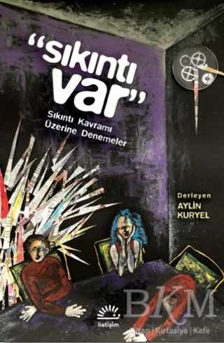 Sıkıntı Var - İletişim Yayınevi