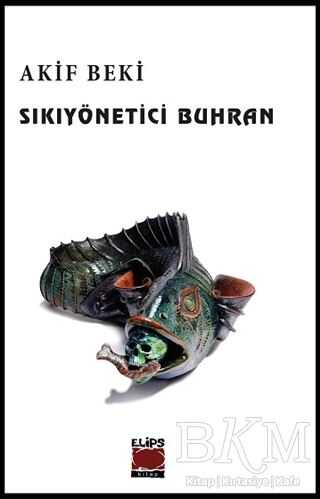Sıkıyönetici Buhran - Elips Kitap