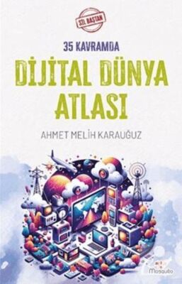 Sil Baştan 35 Kavramda Dijital Dünya Atlası - 1