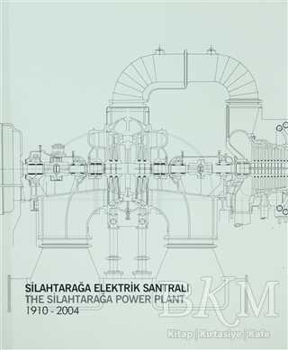Silahtarağa Elektrik Santrali - İstanbul Bilgi Üniversitesi Yayınları