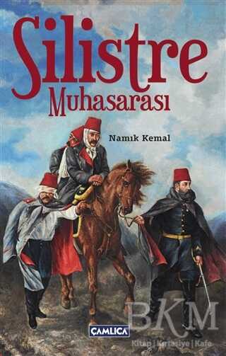Silistre Muhasarası - Çamlıca Basım Yayın