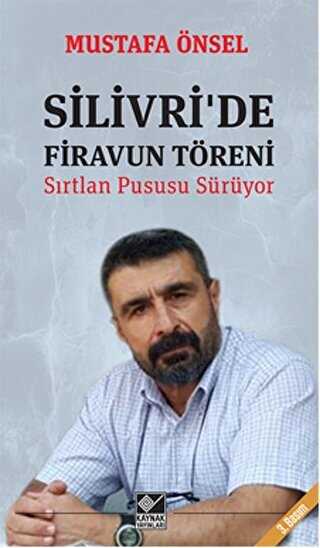 Silivri`de Firavun Töreni - Kaynak Yayınları