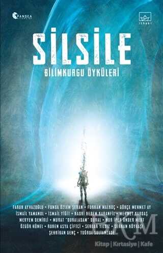 Silsile: Bilimkurgu Öyküleri - 1