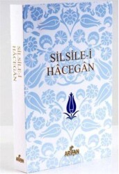 Silsile-i Hacegan - Arifan Yayınları