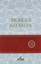 Silsile-i Hacegan - Arifan Yayınları
