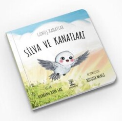 Silva ve Kanatları - Bilgi Ağacı Yayınları