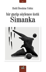 Simanka - Bir Garip Söylence Üstü - İzan Yayıncılık