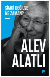 Şimdi Değilse Ne Zaman? - Pınar Yayınları