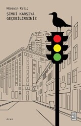 Şimdi Karşıya Geçebilirsiniz - Ketebe Yayınları