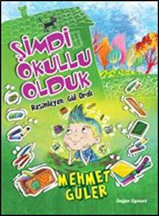 Şimdi Okullu Olduk - Doğan Egmont Yayıncılık