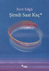 Şimdi Saat Kaç? - Sel Yayıncılık