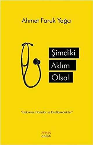 Şimdiki Aklım Olsa - Zeplin Kitap