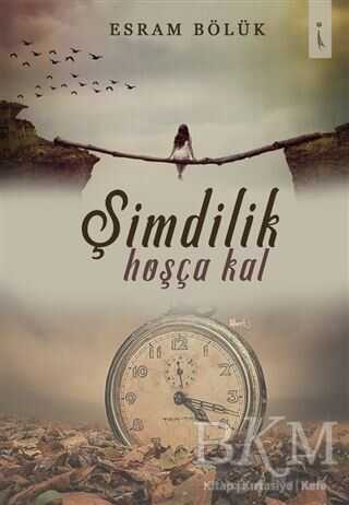 Şimdilik Hoşça Kal - İkinci Adam Yayınları