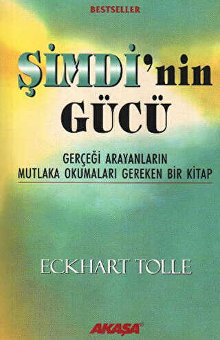 Şimdi’nin Gücü - Akaşa Yayınları