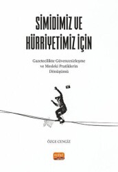 Simidimiz ve Hürriyetimiz İçin - Nobel Bilimsel Eserler