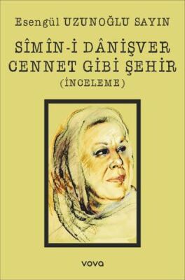 Simin-i Danişver Cennet Gibi Şehir İnceleme - 1