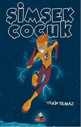 Şimşek Çocuk - Beyaz Panda Yayınları