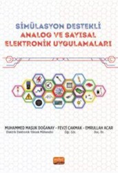 Simülasyon Destekli Analog ve Sayısal Elektronik Uygulamaları - Nobel Bilimsel Eserler