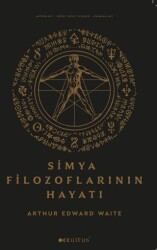Simya Filozoflarının Hayatı - Occultus Yayınevi
