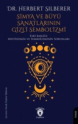 Simya ve Büyü Sanatlarının Gizli Sembolizmi - Dorlion Yayınları