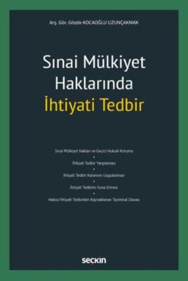 Sınai Mülkiyet Haklarında İhtiyati Tedbir - 1