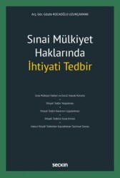 Sınai Mülkiyet Haklarında İhtiyati Tedbir - Seçkin Yayıncılık